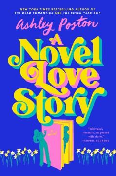 A novel love story  Cover Image