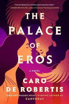 The Palace of Eros : A Novel. Cover Image