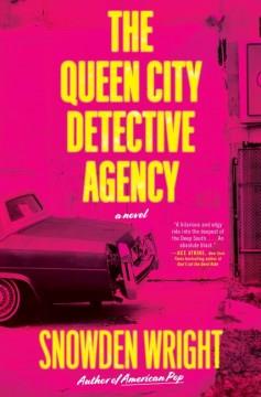 The Queen City Detective Agency : a novel  Cover Image