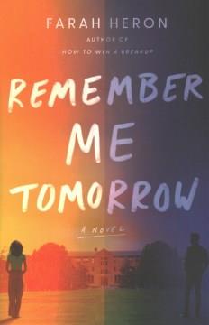 Remember me tomorrow : a novel  Cover Image