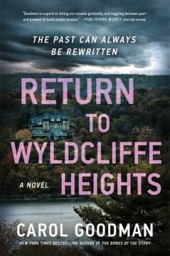 Return to Wyldcliffe Heights : A Novel. Cover Image