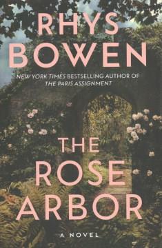 The Rose Arbor : a novel  Cover Image