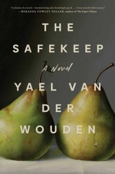 The safekeep : a novel  Cover Image
