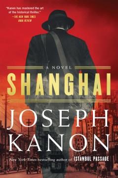 Shanghai : a novel  Cover Image
