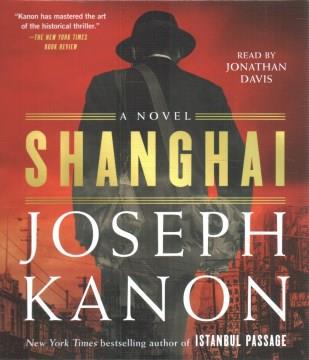 Shanghai a novel  Cover Image