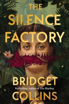 The silence factory : a novel  Cover Image