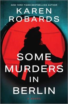 Some murders in Berlin  Cover Image