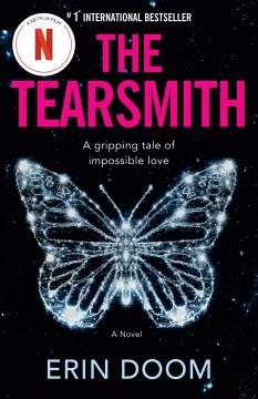 The tearsmith : a novel  Cover Image