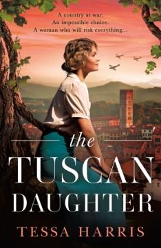 The Tuscan daughter  Cover Image