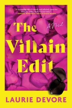 The villain edit : a novel  Cover Image