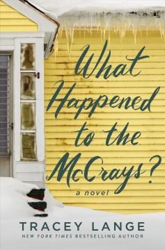 What Happened to the McCrays? : A Novel. Cover Image