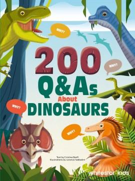 200 Q&As about dinosaurs  Cover Image