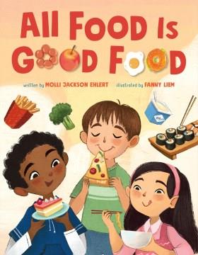 All Food Is Good Food. Cover Image