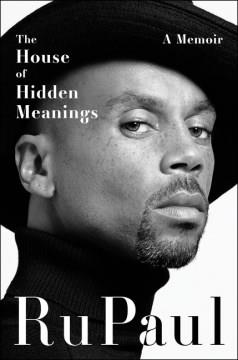 The House of Hidden Meanings A Memoir Cover Image