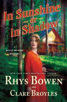 In Sunshine or in Shadow A Molly Murphy Mystery Cover Image