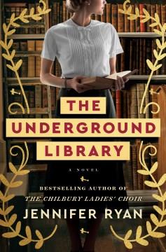 The Underground Library A Novel Cover Image