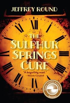 The Sulphur Springs Cure Cover Image