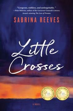 Little Crosses A Novel Cover Image