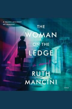 The Woman on the Ledge A Novel Cover Image