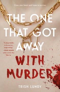 The One That Got Away with Murder Cover Image