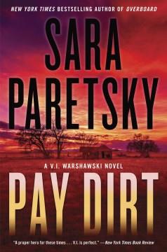 Pay Dirt A V.I. Warshawski Novel Cover Image