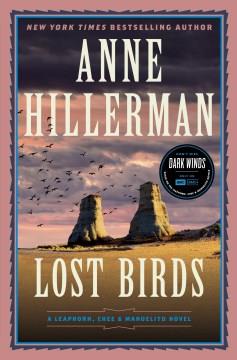 Lost Birds A Leaphorn, Chee & Manuelito Novel Cover Image