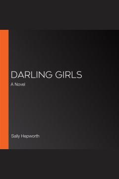 Darling Girls A Novel Cover Image