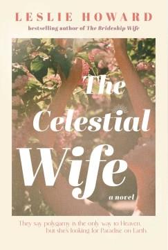 The Celestial Wife A Novel Cover Image