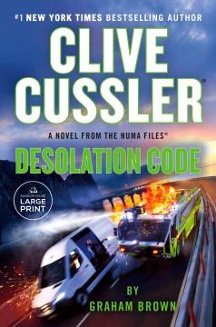 Clive Cussler Desolation Code Cover Image