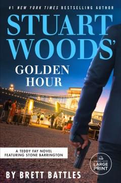 Stuart Woods' Golden Hour Cover Image