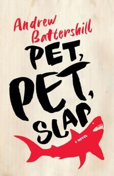 Pet, pet, slap  Cover Image