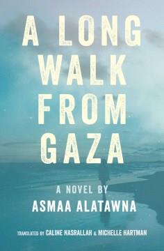 A long walk from Gaza  Cover Image