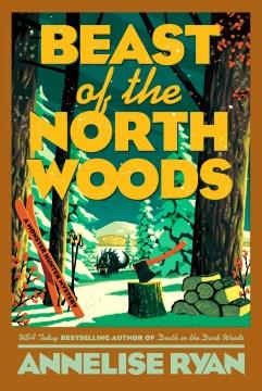 Beast of the North Woods. Cover Image