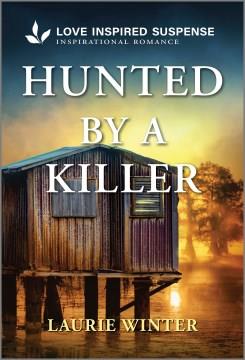 Hunted by a killer  Cover Image