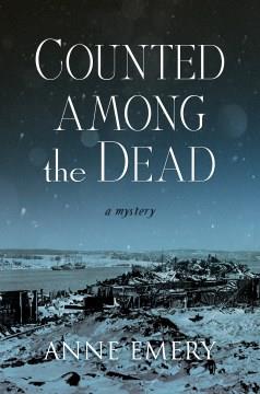 Counted among the Dead : A Mystery. Cover Image