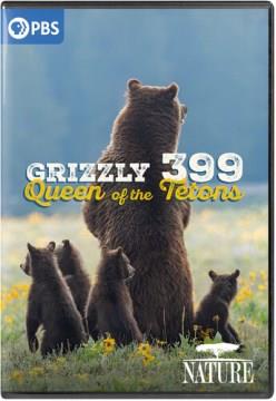 Grizzly 399 Queen of the Tetons. Cover Image
