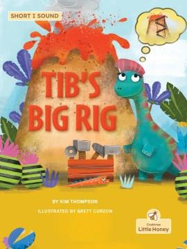 Tib's big rig  Cover Image