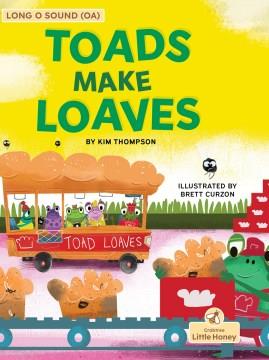 Toads make loaves  Cover Image