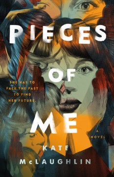 Pieces of me : a novel  Cover Image