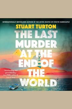 Last Murder at the End of the World, The A Novel Cover Image