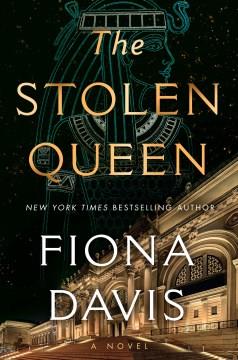 The Stolen Queen : A Novel. Cover Image