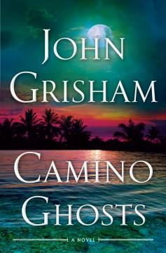 Camino Ghosts A Novel Cover Image