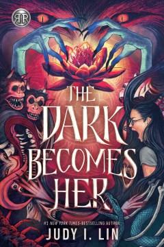 The Dark Becomes Her. Cover Image