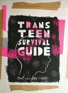 Trans Teen Survival Guide. Cover Image