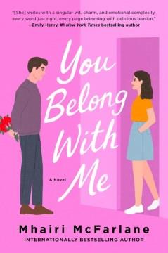 You Belong with Me : A Novel. Cover Image