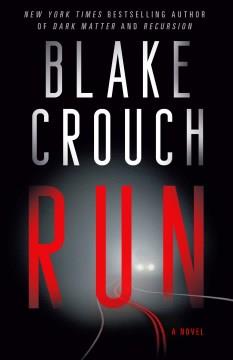 Run : A Novel. Cover Image