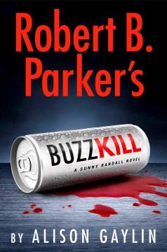 Robert B. Parker's Buzz Kill. Cover Image