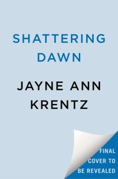 Shattering Dawn. Cover Image