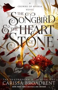 The Songbird & the Heart of Stone. Cover Image