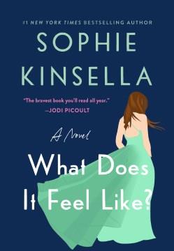 What Does it Feel Like? : A Novel. Cover Image